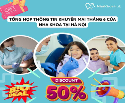 Khuyến mãi nha khoa tại Hà Nội tháng 6