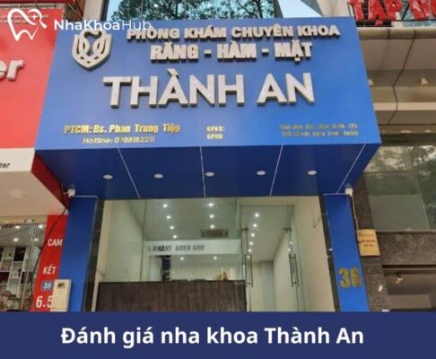 Đánh giá nha khoa Thành An