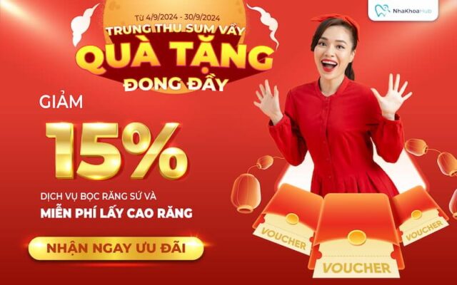 Chương trình khuyến mãi vui trung thu NhaKhoaHub tặng ưu đãi 15%